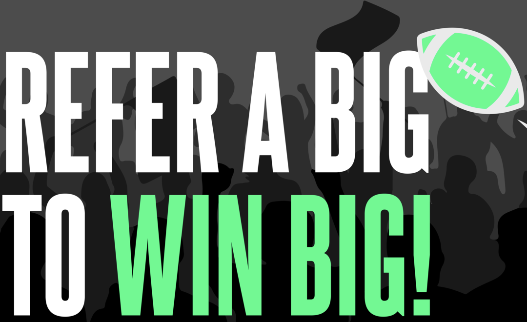 Refer a Big